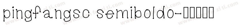 pingfangsc semiboldo字体转换